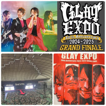 《GLAY 30th AnniversaryGLAY EXPO 2024-2025GRAND FINALE》