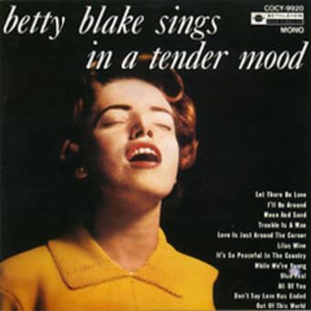 BETTY BLAKE 「in a tender mood」