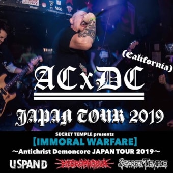 『【IMMORAL WARFARE】 〜Antichrist Demoncore JAPAN TOUR 2019〜』　@kieth flack