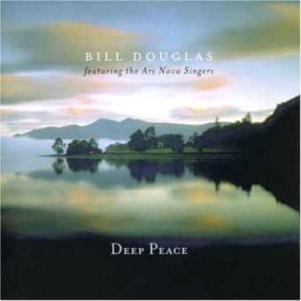 Bill Douglasの「Deep Peace」