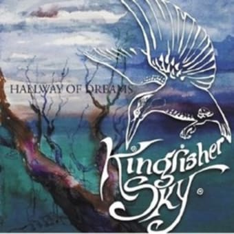 Hallway of Dreams / Kingfisher Sky