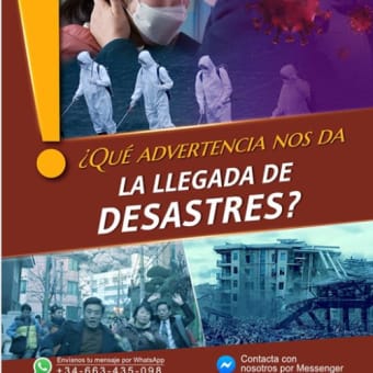 ¿Qué advertencia nos da la llegada de desastres?