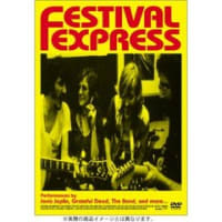 ジャニス・ジョプリン「festival　express」