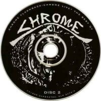 Chrome - Flashback live 1999,US