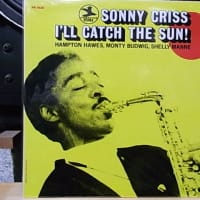 №5　太陽を捕まえろ！音が跳ぶ《ソニー・クリス(as)》