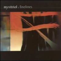 Finelines-My Vitriol