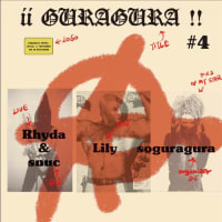 5/11(sat) 『"ii guragura !!" #4』