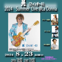 2024/8/23 金　晃　2024　Summer　Live　at　LaDonna原宿のお知らせ