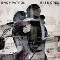 Snow Patrol \"Eyes Open\"2006