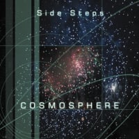 Side Stepsが期待する今後の理想的な流れ〜新作「COSMOSHPERE」詳細