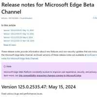 Microsoft Edge Beta チャンネルに バージョン 125.0.2535.47 が降りてきました。