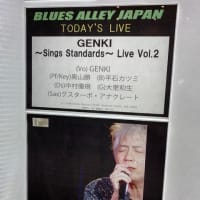 GENKI ~Sings Standards〜 Live Vol.2　@BLUES ALLEY JAPAN
