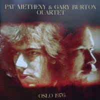 生き生きとした時の証明　OSLO 1976  /  PAT METHENY & GARY BURTON QURTET