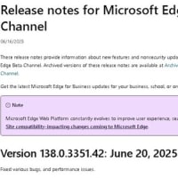 Microsoft Edge Beta チャンネルに バージョン 138.0.3351.42 が降りてきました。