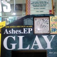 タワレコ渋谷店に♪ ～GLAY『Ashes-EP』～