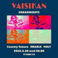 5/28(wed) 『VAISHIKAN 』