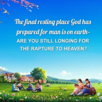 Are you still longing for the rapture to heaven?