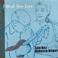I Wish You Love (2007) / Lyle Ritz & Rebecca Kilgore