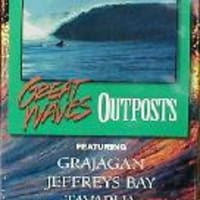 GREAT WAVES -OUTPOSTS-