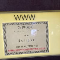 Eclipse LIVE　東京公演　at  渋谷WWW　2024.2.19（月） LIVEレポート　