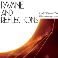 「Pavane and Reflections」リリース！