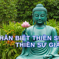 Làm sao phân biệt thiền sư thật thiền sư giả?