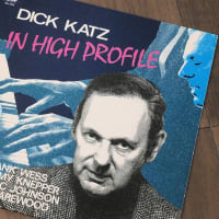 本流は外さない ・・・・・ IN HIGH PROFILE / DICK KATZ