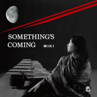 本日発売! AMS RECORD第二弾『SOMETHING'S COMING / MIKI』 