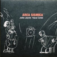 JOËLLE LÉANDRE, PASCAL CONTET - AREA SISMICA