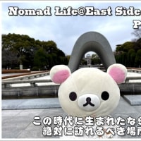 Nomad Life@East Side Story Part. 10