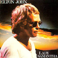 Lady Samantha / Elton John