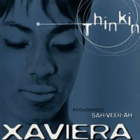 Xaviera / Thinkin (1998)