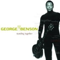 Standing Together / GEORGE BENSON