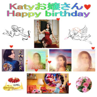 Katyお嬢さん Happy birthday