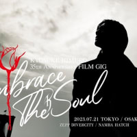 Film　GiG　“EMBRACE　THE　SOUL”