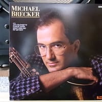 №3　苦労の証か？！初リーダ作《マイケル・ブレッカー(ts)》