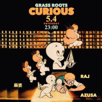 5/4(sat) 『Curious』