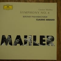 アバド　ベルリンフィルの　マーラー交響曲第６番　聴いた