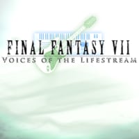 Final Fantasy VII: Voices of the Lifestream