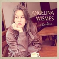 Angelina Wismes chante Barbara