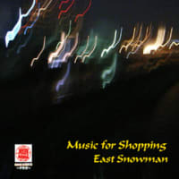 MUSIC FOR SHOPPING／イースト・スノーマン