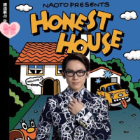 NAOTO PRESENTS HONEST HOUSE 2024(福岡公演)