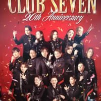 CLUB SEVEN 20th Anniversary　川越公演