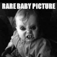 That's Why Here Baby Pictures Are Rare.  😀😁😆🤣🤪🤨😈👹👺🤡🩸🧛‍♀️