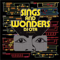 DJ OTA/Sings and Wonders