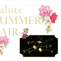 Salute Summer Fair☆彡