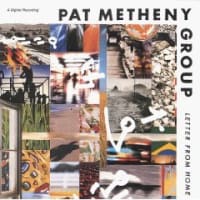 PAT METHENY - LETTER FROM HOME