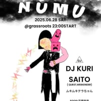 6/28(sat) 『NUMU』
