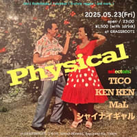 5/23(fri) 『Physical』