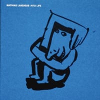 MATHIAS LANDÆUS - INTO LIFE